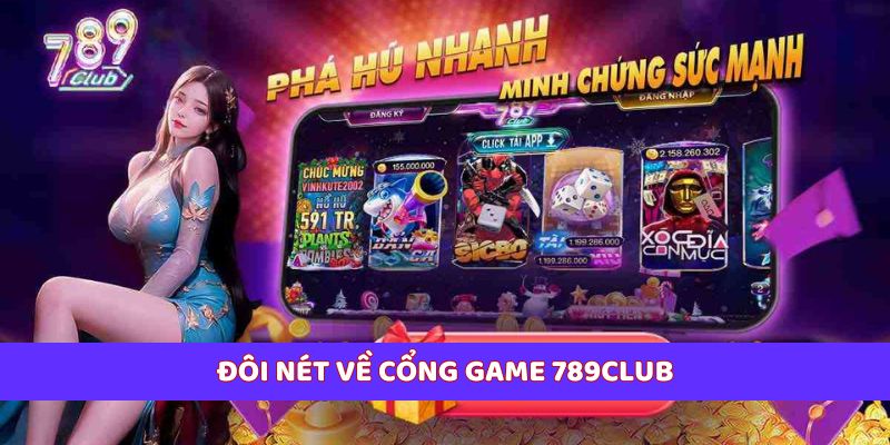 Đôi nét về cổng game 789club